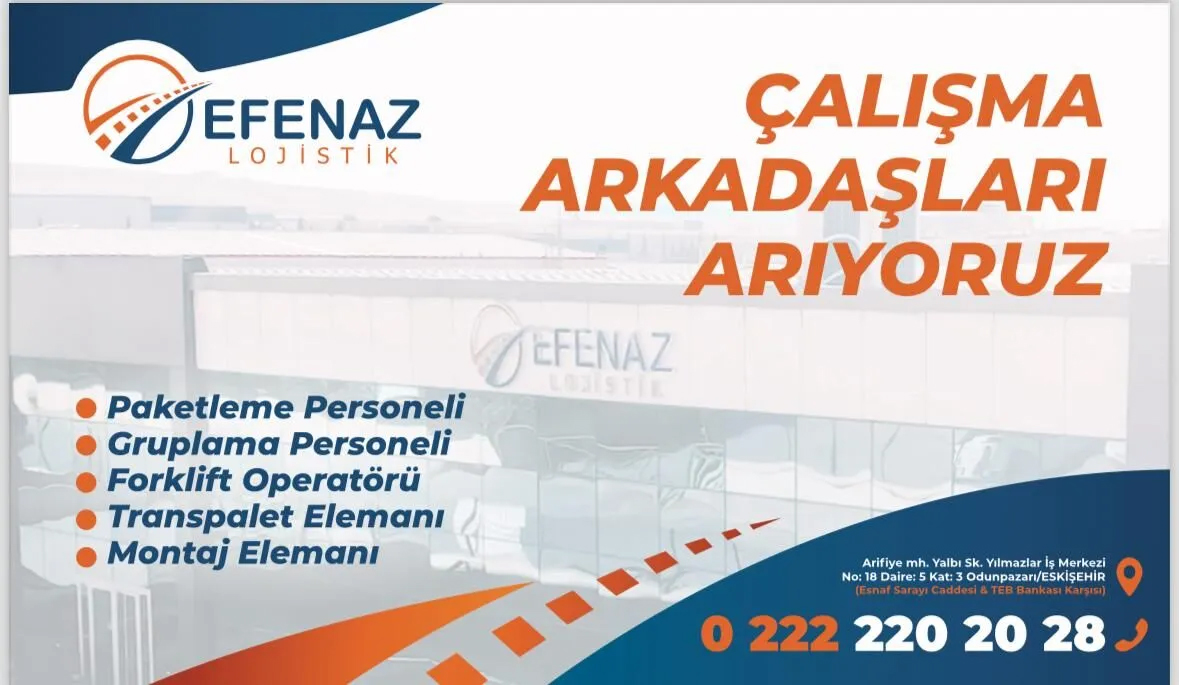 efenaz-lojistik-eskisehir-de-750-personel-alacak